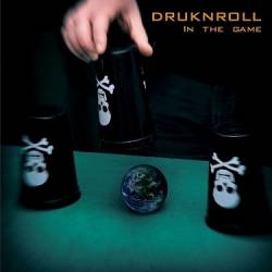 Druknroll : In the Game
